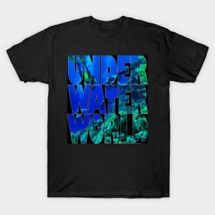 Underwater world T-Shirt